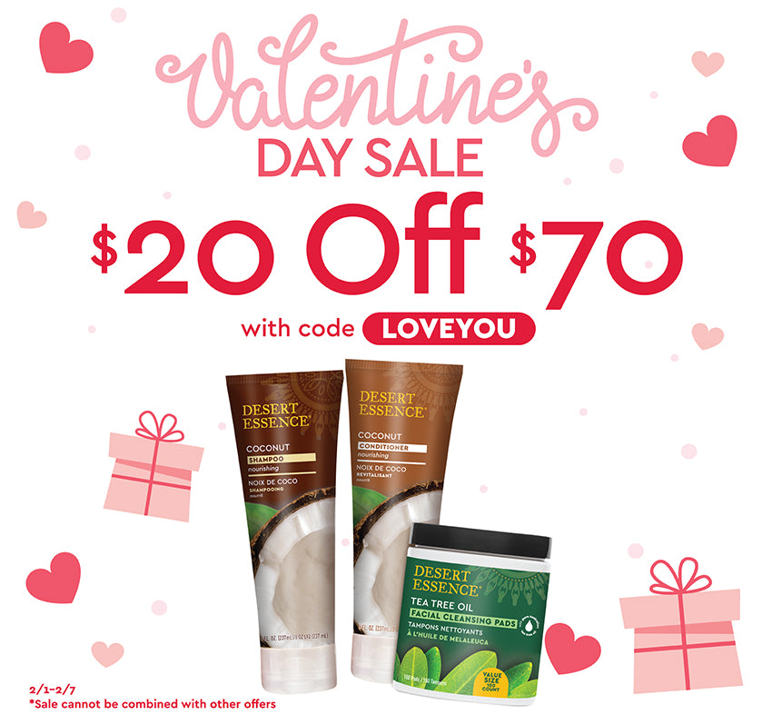 Valentines Day Sale $20 Off $70 with Code LOVEYOU. Photo of coconut Shampoo and Conditioner and tea tree cleansing pads. 